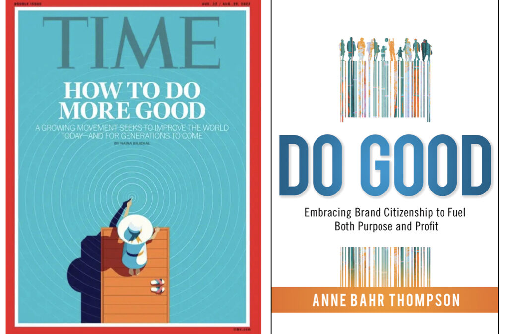 Do More Good: Time Magazine Cover and Anne Bahr Thompsons's book Do Good